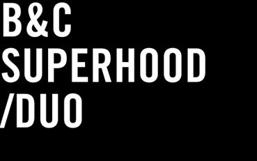 B&C Superhood /Duo