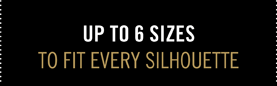 Up to 6 sizes