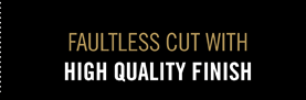 Fautless cut