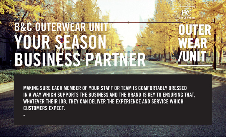 B&C Outerwear unit - Your season business partner