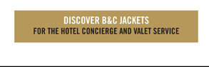 Discover B&C jackets for the hotel concierge and valet service