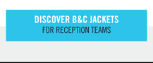 Discover B&C jackets for reception teams